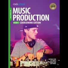 MUSIC PRODUCTION GRADE 1 COURSEWORK EDITION (2018-2024)