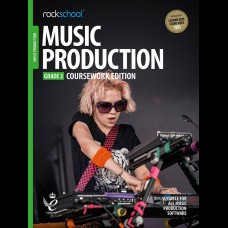 MUSIC PRODUCTION GRADE 2 COURSEWORK EDITION (2018-2024)